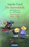 Die St�renfrieds: Geschichten von Leo und Paulina - Amelie Fried