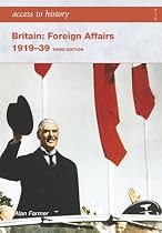 Britain: Foreign Affairs 1919-1939 (Access to History)
