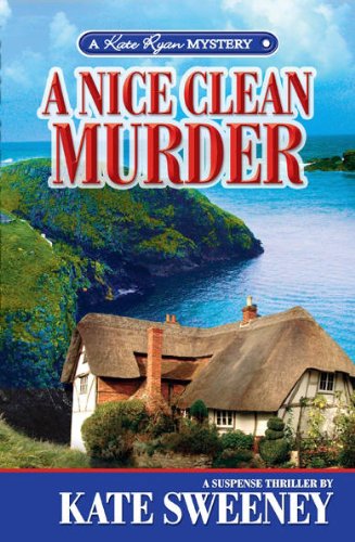 A Nice Clean Murder (Kate Ryan Mysteries Book 2)