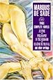 Three Complete Novels: Justine, Philosophy in the Bedroom, and Other Writings