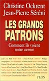 Les Grands Patrons. Comment ils voient notre avenir