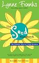 The Seed Handbook: The Feminine Way to Create Business