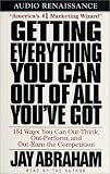 Getting Everything You Can Out of All You'Ve Got: 21 Ways You Can Out-Think, Out-Perform, and Out-Earn the Competition