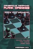 Dangerous Weapons: Flank Openings: Dazzle Your Opponents!