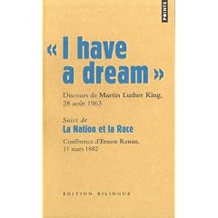 I have a dream : Suivi de La nation et la race