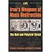Iran's Weapons of Mass Destruction: The Real and Potential Threat
