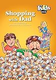 Shopping with Dad