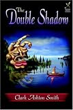 The Double Shadow