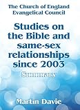 Studies on the Bible and same-sex relationships since 2003 : summary