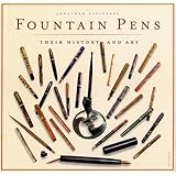 fountain pens their history and art