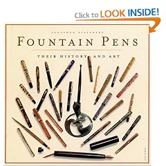 Fountain Pens: Their History and Art