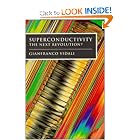 Click here to buy Superconductivity: The Next Revolution? by Gianfranco Vidali.