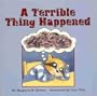 A Terrible Thing Happened