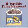 A Terrible Thing Happened -  A story for children who have witnessed violence or trauma