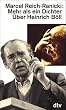 Mehr als ein Dichter: �ber Heinrich B�ll