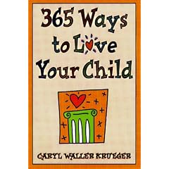 365 Ways to Love Your Child