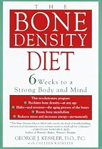 The Bone Density Diet: 6 Weeks to a Strong Body and Mind