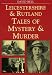 Leicestershire and Rutland Tales of Mystery and Murder (Mystery & Murder)