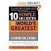 10 Simple Secrets of the World's Greatest Business Communicators