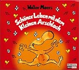 Sch&ouml;ner Leben mit dem kleinen Arschloch, 1 Audio-CD - Walter Moers, Ilona Schulz