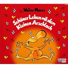 Sch�ner Leben mit dem kleinen Arschloch, 1 Audio-CD