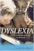 Dyslexia: A Complete Guide for Parents
