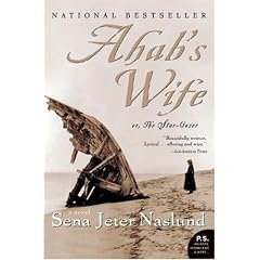 Ahab's Wife: Or, The Star-gazer: A Novel (P.S.)