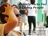 5149N%2BckrYL. SL160  Anxiety Facts For Caring People