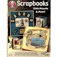 Scrapbooks: Slide Mounts and More (Design Originals) by Tim Holtz, PJ Dutton, Susan Keuter, and Mary Kaye Seckler