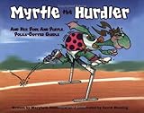 Myrtle the Hurdler and Her Pink and Purple, Polka-Dotted Girdle