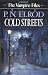 Cold Streets (Elrod, P. N. Vampire Files.)