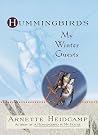Hummingbirds: My Winter...