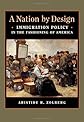 A Nation by Design: Immigration Policy in the Fashioning of America (Russell Sage Foundation Books)