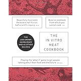 the in vitro meat cook book