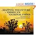 Mapping the Future of America's National Parks: Stewardship Through Geographic Information Systems