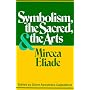 Symbolism, the Sacred, and the Arts