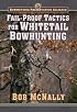 Fail-proof Tactics for Whitetail Bowhunting