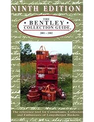 Book: The Bentley Collection Guide for Longaberger? Baskets - Ninth Edition - J Phillip Inc