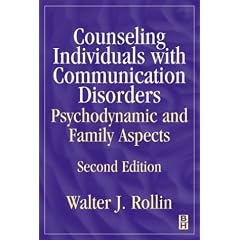 Counseling Individuals with Communication Disorders, Psychodynamic and Family Aspects