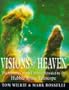 Visions of Heaven: The Mysteries of the Universe Revealed by the Hubble Space Telescope