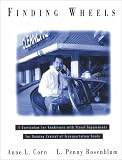 Finding Wheels: A Curriculum for Nondrivers With Visual Impairments for Gaining Control of Transportation Needs