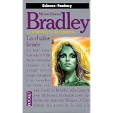 La cha�ne bris�e (La romance de T�n�breuse, tome 3)par Marion Zimmer Bradley