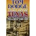 Tom Dodge Talks About Texas: Radio Vignettes and Other Observations 1989-1999