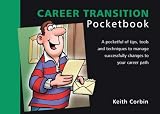 The Career Transition Pocketbook (Management Pocketbooks)