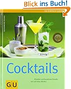 #1: Cocktails: Klassiker und brandneue Rezepte&hellip;