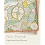 New Worlds: Maps from the Age of Discovery