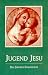 Die Jugend Jesu. Das Jakobus-E