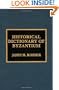 Historical Dictionary of Byzantium