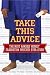 : Take This Advice: The Most Nakedly Honest Graduation Speeches Ever Given