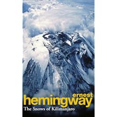 The Snows of Kilimanjaro and Other Stories